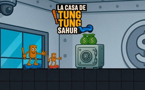 La Casa de Tung Tung Sahur - Bank Heist Adventure